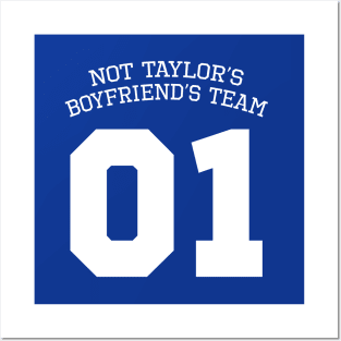 Funny Gift, Not Taylors Chief Boyfriend’s Team Posters and Art